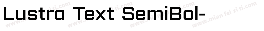 Lustra Text SemiBol字体转换
